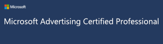 Certified Microsoft Advertising Partner